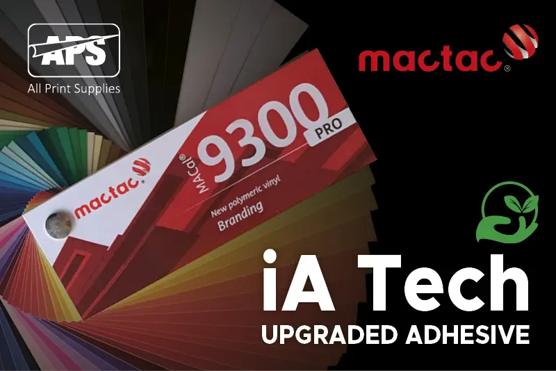 MACal 9300 coloured sign vinyls with NEW iA Tech adhesive offer more sustainable and environmental credentials as well as improved application performance benefits.